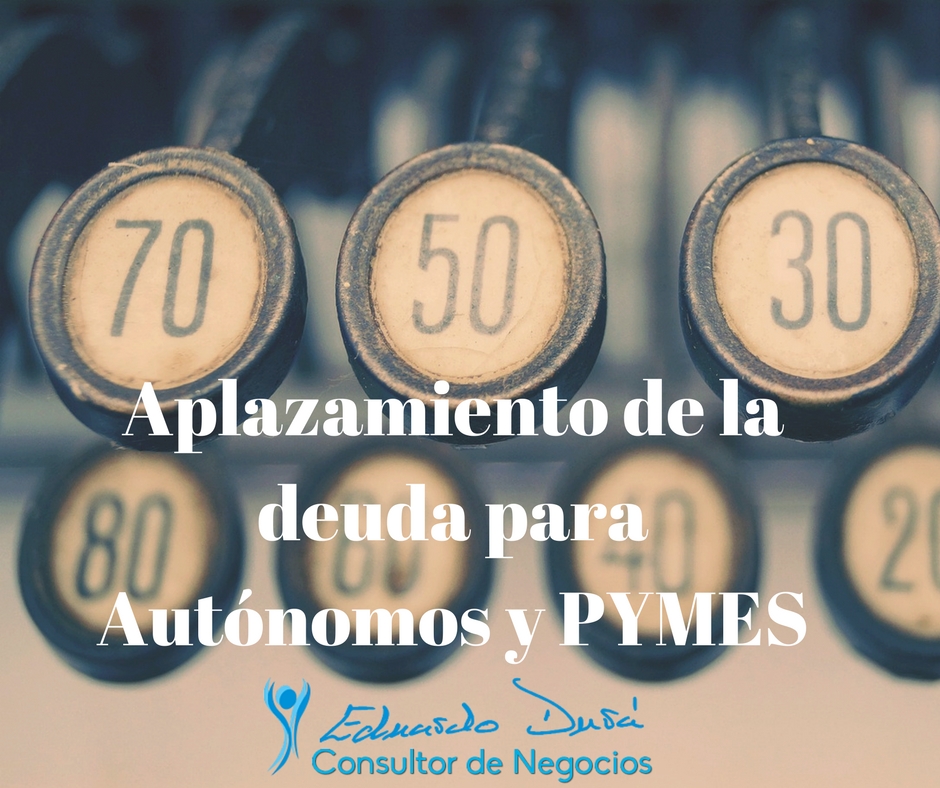Aplazamiento de la deuda paraAutónomos y PYMES